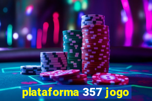 plataforma 357 jogo